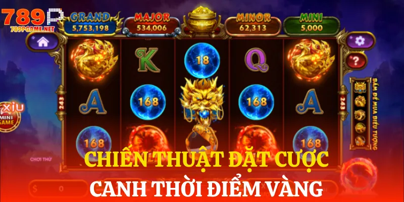 Canh thời điểm và tăng mức cược hợp lý