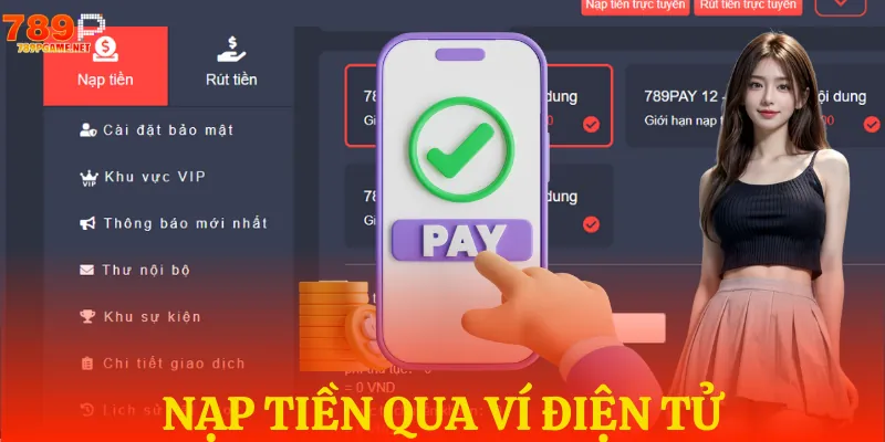 Nạp bằng ví điện tử Nạp bằng ví điện tử