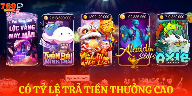 Tỷ lệ trả thưởng cao nhất hiện nay Tỷ lệ trả thưởng cao nhất hiện nay